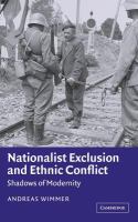 Nationalist exclusion and ethnic conflict : shadows of modernity /
