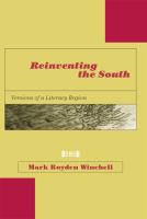 Reinventing the South : versions of a literary region /