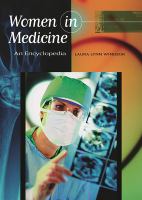 Women in medicine : an encyclopedia /