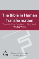 The Bible in human transformation : toward a new paradigm for biblical study /