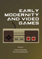 Early Modernity and Video Games.