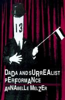 Dada and surrealist performance /