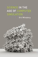 Science in the age of computer simulation