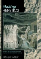 Making heretics : militant Protestantism and free grace in Massachusetts, 1636-1641 /