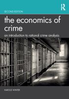 The Economics of Crime : An Introduction to Rational Crime Analysis.