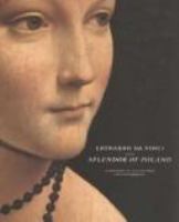 Leonardo da Vinci and the splendor of Poland : a history of collecting and patronage /