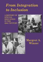 From integration to inclusion : a history of special education in the 20th century /