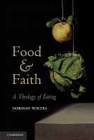 Food and faith : a theology of eating /