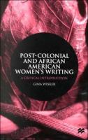 Post-colonial and African American women's writing : a critical introduction /