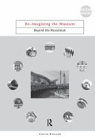 Re-imagining the museum : beyond the mausoleum /