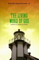 The living Word of God rethinking the theology of the Bible /