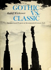 Gothic vs. classic; architectural projects in seventeenth-century Italy.