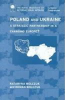 Poland and Ukraine : a strategic partnership in a changing Europe? /