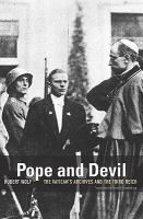 Pope and Devil : the Vatican's archives and the Third Reich /