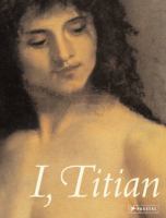 I, Titian /