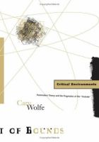 Critical environments : postmodern theory and the pragmatics of the "outside" /