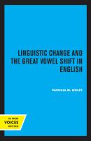 Linguistic change and the great vowel shift in English /