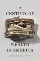 A century of wealth in America /