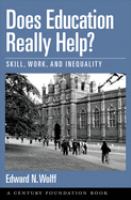 Does education really help? : skill, work, and inequality /