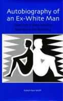 Autobiography of an ex-white man : learning a new master narrative for America /