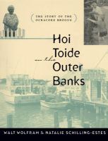 Hoi toide on the Outer Banks : the story of the Ocracoke brogue /