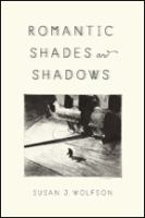 Romantic shades and shadows /