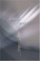 Politics and vision : continuity and innovation in Western political thought /