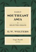 Early Southeast Asia : Selected Essays /