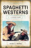 Spaghetti westerns a viewer's guide /