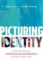 Picturing Identity : Contemporary American Autobiography in Image and Text /
