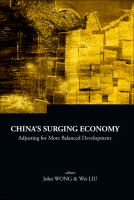 China's Surging Economy : Adjusting for More Balanced Development.
