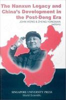 Nanxun Legacy And China's Development In The Post-deng Era, The.