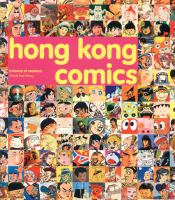 Hong Kong comics : a history of manhua /