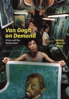 Van Gogh on demand : China and the readymade /