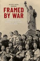 Framed by war Korean children and women at the crossroads of US empire /