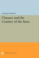 Chaucer and the country of the stars : poetic uses of astrological imagery /