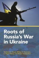 Roots of Russia's war in Ukraine /