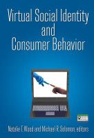 Virtual Social Identity and Consumer Behavior.