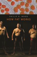 How fat works