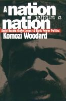 A nation within a nation Amiri Baraka (LeRoi Jones) and Black power politics /