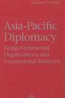 Asia-Pacific diplomacy nongovernmental organizations and international relations /