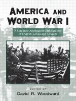 America and World War I : a selected annotated bibliography of English-language sources /