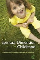 The Spiritual Dimension of Childhood.