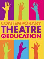 Contemporary Theatre in Education.