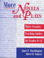 More novels and plays thirty creative teaching guides for grades 6-12 /