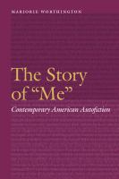 The story of "me" : contemporary American autofiction /
