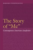 The story of "me" contemporary American autofiction /