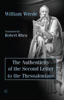 The authenticity of the Second letter to the Thessalonians /