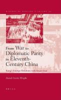 From war to diplomatic parity in eleventh-century China Sung's foreign relations with Kitan Liao /