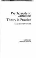 Psychoanalytic criticism : theory in practice /